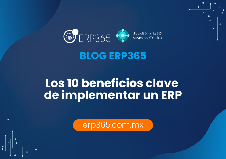 Los 10 beneficios clave de implementar un ERP