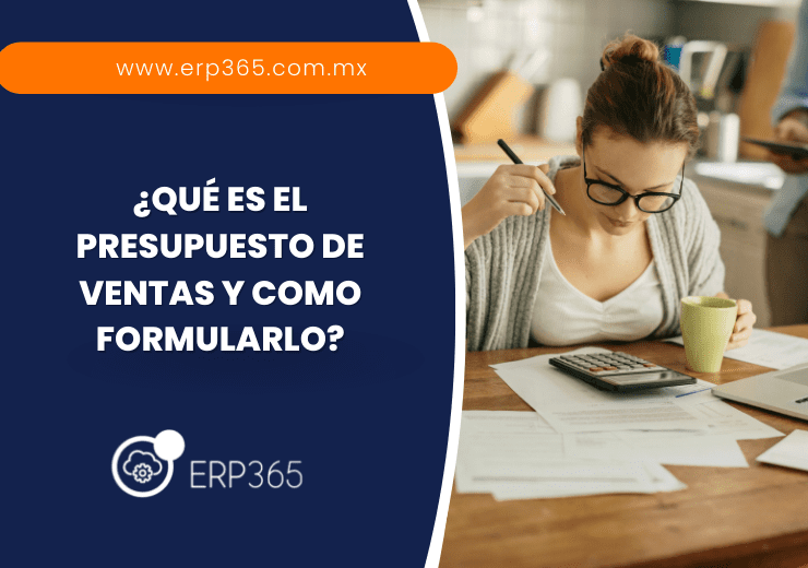 ¿Qué es el presupuesto de ventas y como formularlo?