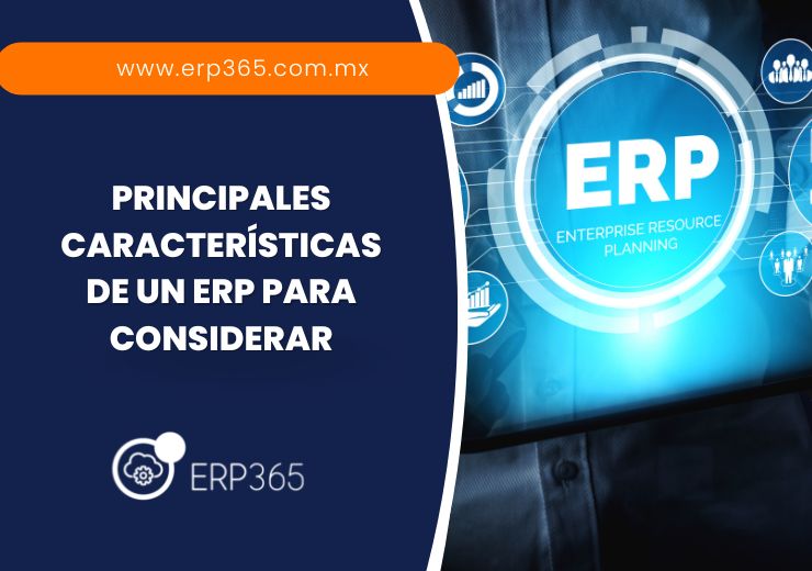 Principales características de un ERP para considerar