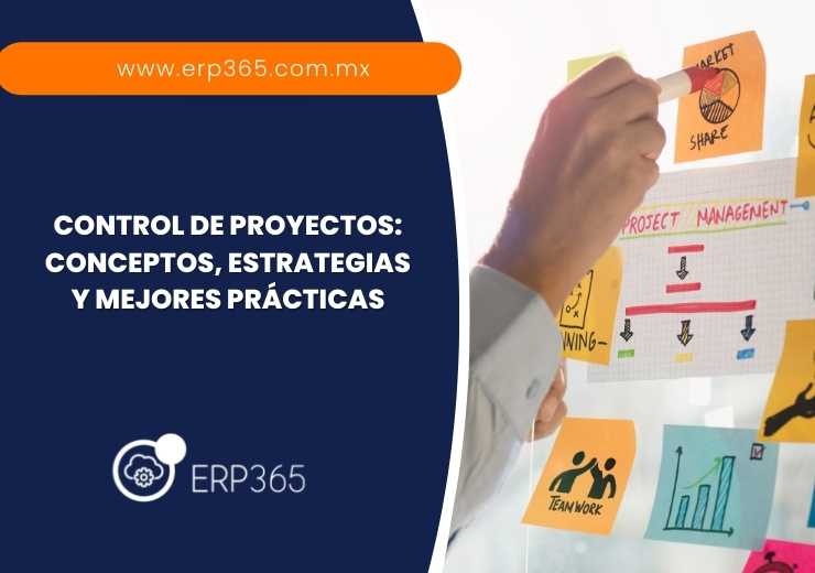 Control de Proyectos: Conceptos, Estrategias y Mejores Prácticas