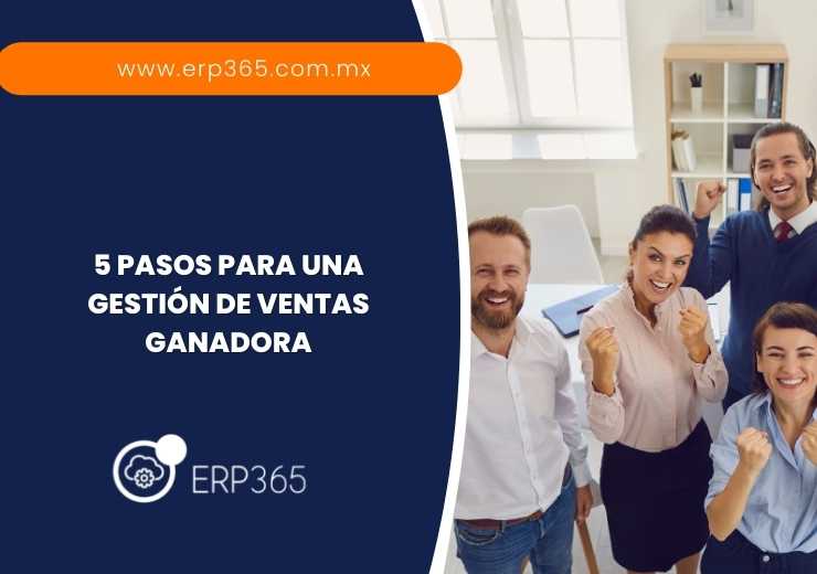 5 pasos para una gestión de ventas ganadora